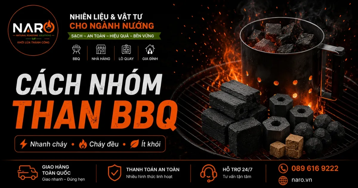 Cách nhóm than BBQ nhanh, cháy đều và ít khói – Hướng dẫn chi tiết từ A đến Z