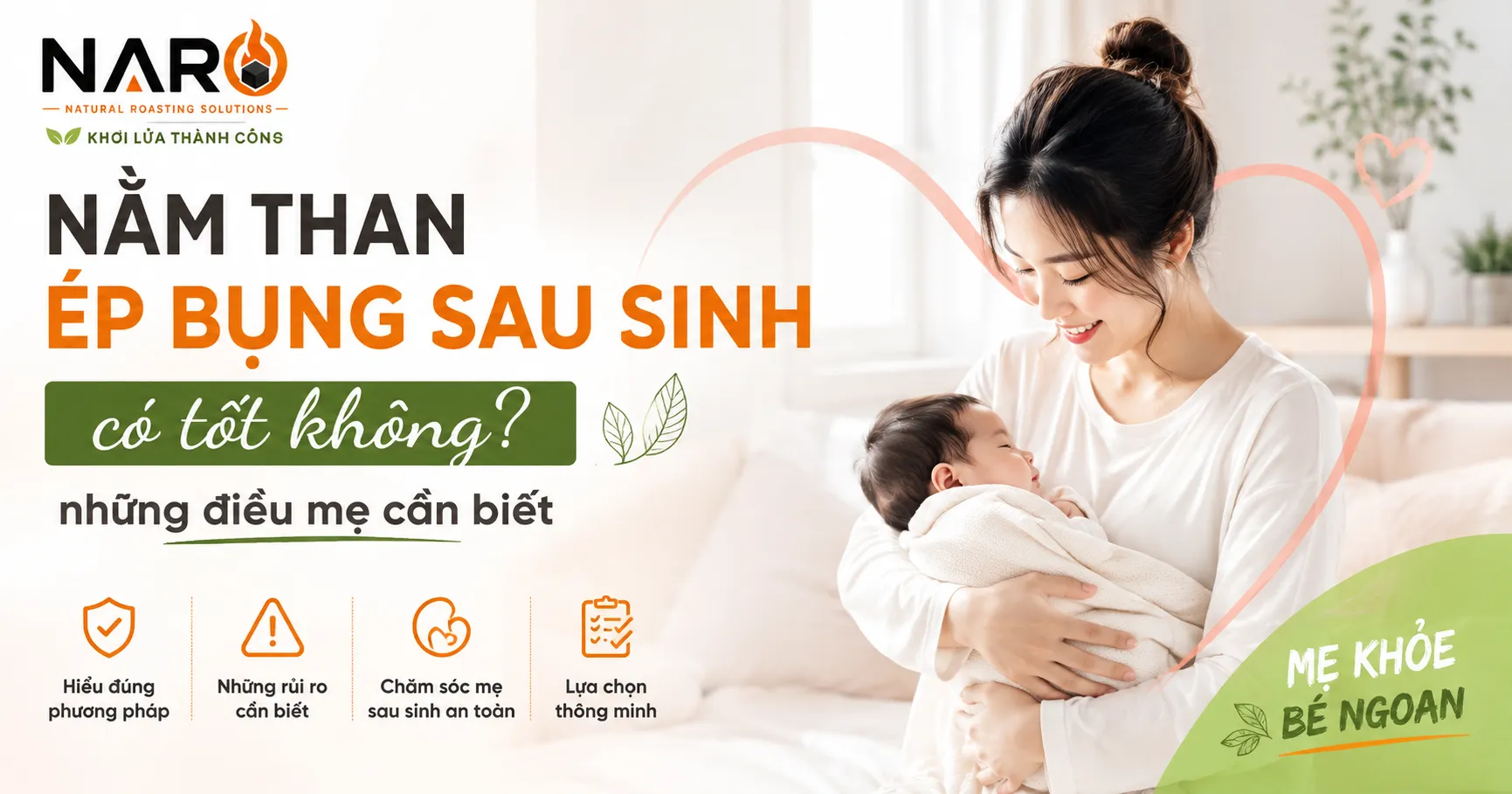 Nằm than ép bụng sau sinh có tốt không? Những điều mẹ cần biết