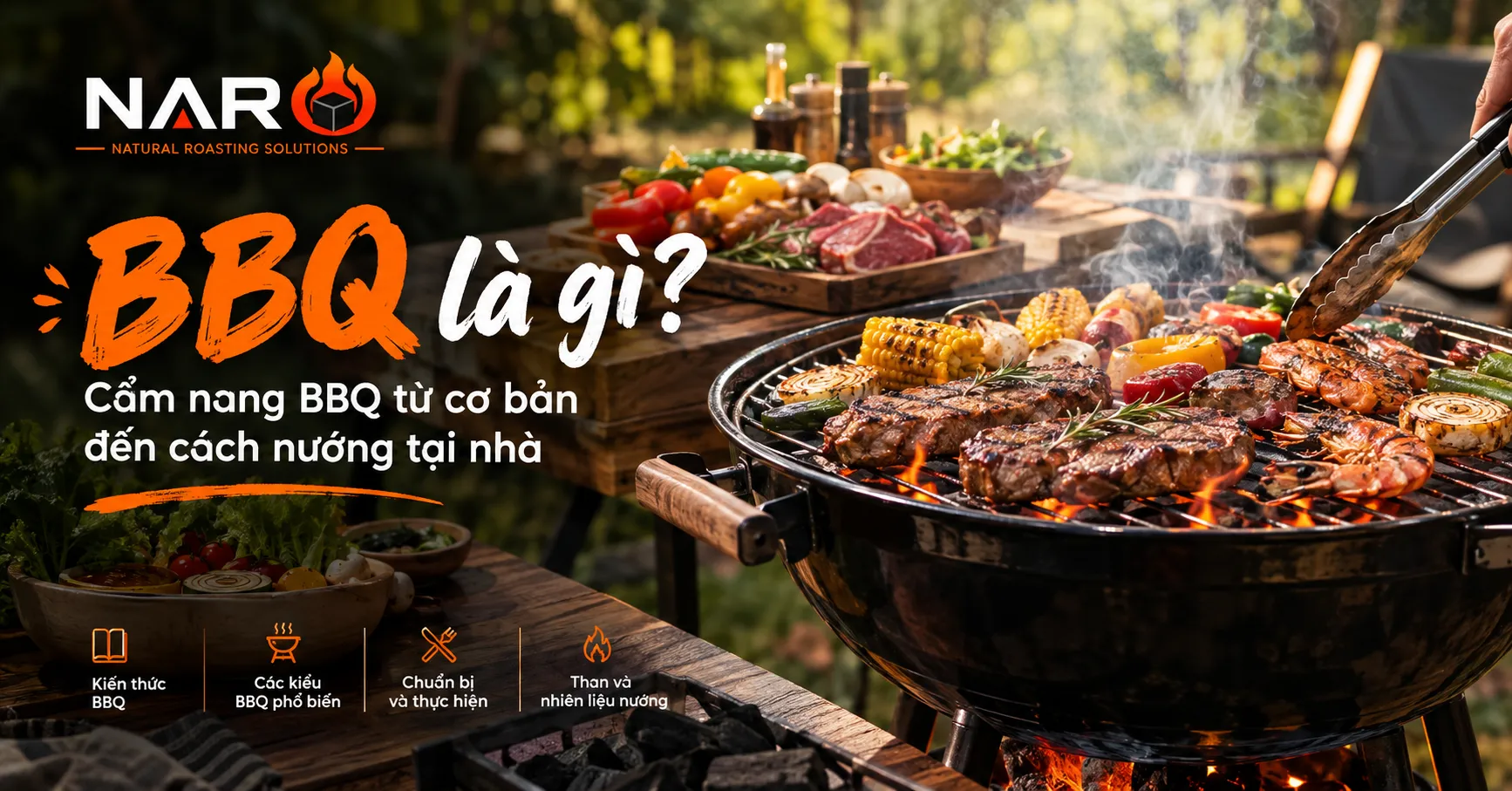 BBQ là gì? Cẩm nang BBQ từ cơ bản đến cách nướng tại nhà